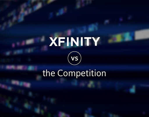 See how XFINITY stacks up to the major competitors